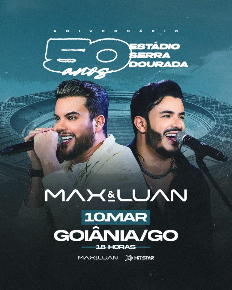 Dupla Max e Luan é atração do evento dos 50 anos do Estádio Serra Dourada