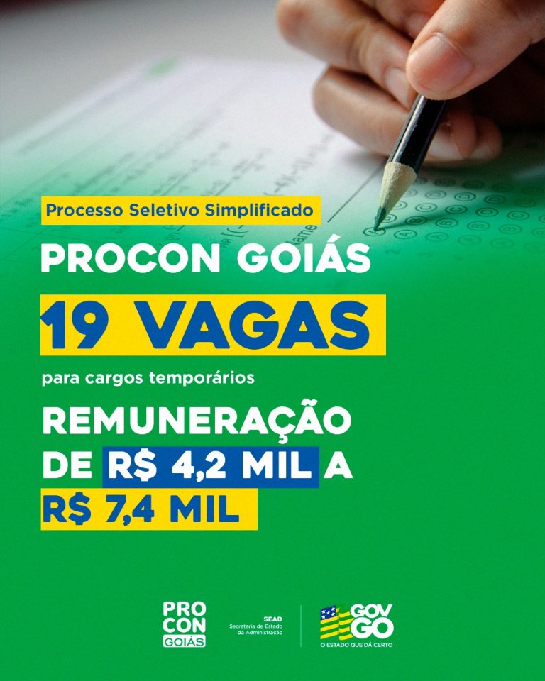 Procon lança edital para contratação em Goiânia com salários de até R$ 7,4 mil