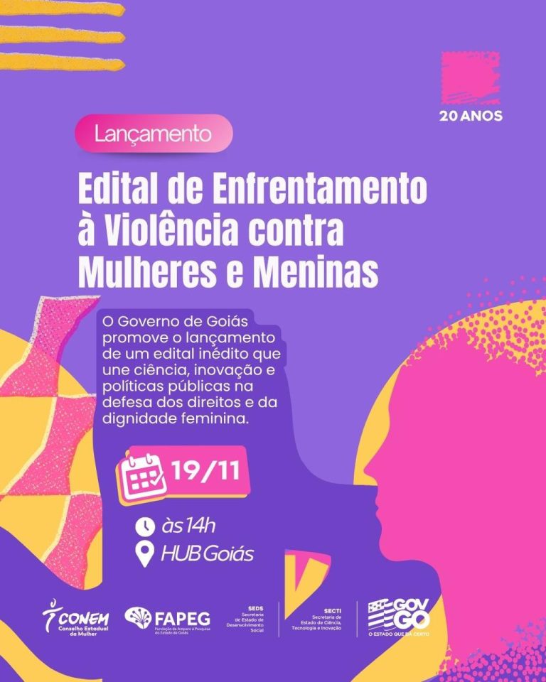 Goiás lança edital inédito de R$ 1 milhão para financiar ações de enfrentamento à violência contra mulheres e meninas 